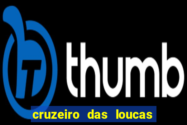 cruzeiro das loucas torrent magnet